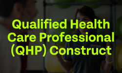 Qualified Health Care Professional (QHP) Construct